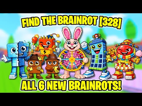 How to get ALL 6 NEW BRAINROTS in Find the Brainrot [328] (ROBLOX)