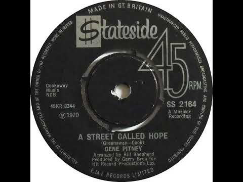 UK New Entry 1970 (55) Gene Pitney - A Street Called Hope