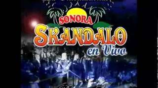 Sonora Skandalo - No Vuelvas Conmigo, No