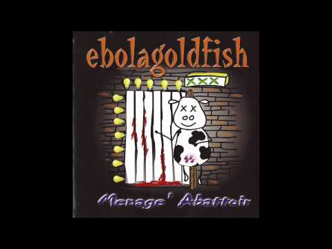 Ebola Goldfish - My Whore