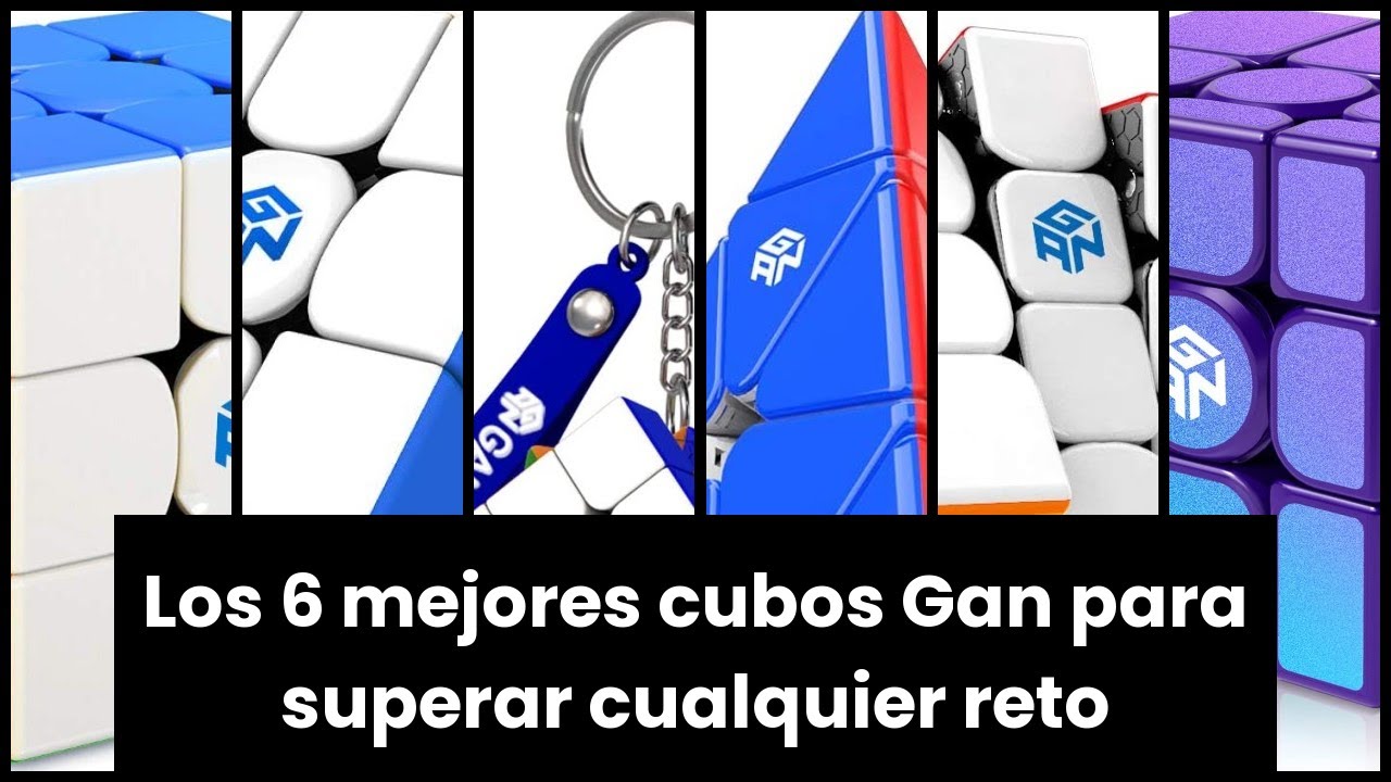 GAN CUBE: Los 6 mejores cubos Gan para superar cualquier reto 🤓