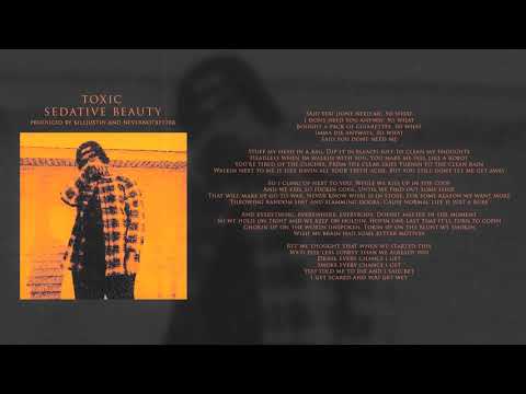 sedative beauty - toxic [prod. KILLJUSTIN x nevernotbetter]