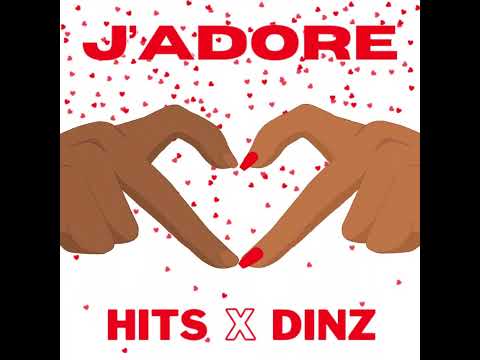HitsOrH x Dinz - J’adore (Official Audio)