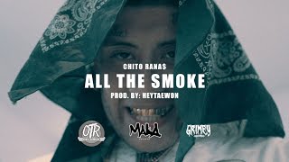 Chito Rana$ - All The Smoke (Official Video) | Dir. Shoot Something