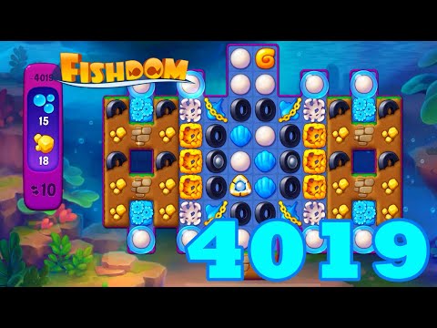 Fishdom Level 4019 HD Walkthrough | 3 - match puzzle game | gameplay | android | GameGo Game