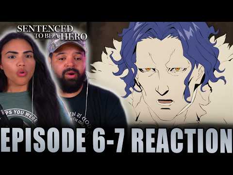 A NEW ENEMY EMERGES! | Sentenced To Be A Hero Episode 6-7 Reaction