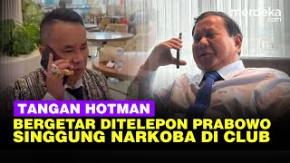 Download lagu Tangan Hotman Paris Bergetar Tunjukkan Ditelepon Prabowo, Singgung Soal Narkoba di Club mp3 Download lagu Tangan Hotman Paris Bergetar Tunjukkan Ditelepon Prabowo, Singgung Soal Narkoba di Club mp3