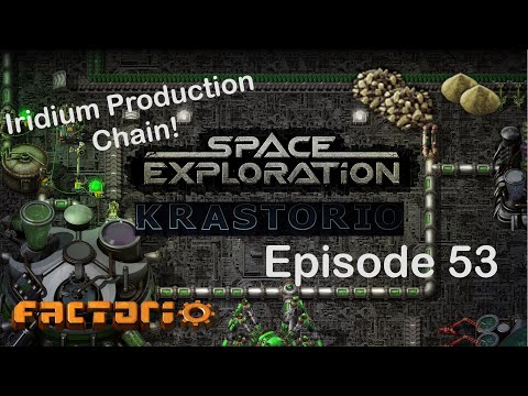 Iridite Production Chain! | Factorio Space Exploration & Krastorio Playthrough | Episode 53