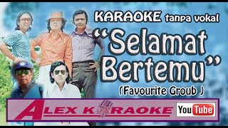 Download lagu SELAMAT BERTEMU ~ Karaoke Tanpa Vokal ~ Favourite Grub ~ Nada PRIA mp3