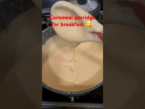 cornmeal porridge 😋 #subscribe #breakfast #shorts #cornmealporridge