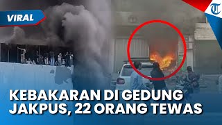 Detik-detik Kebakaran Hebat di Gedung Jakarta Pusat: 22 Tewas dan Puluhan Orang Terjebak