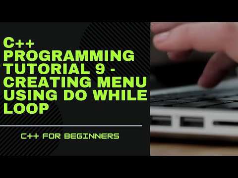 C Programming Tutorial 9 Creating Menu Using Do While Loop