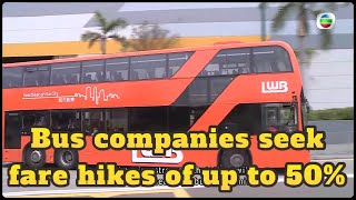 TVB News | 14 Mar 2023 | Bus companies seek fare hikes of up to 50%