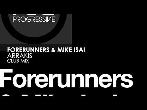 Forerunners & Mike Isai - Arrakis
