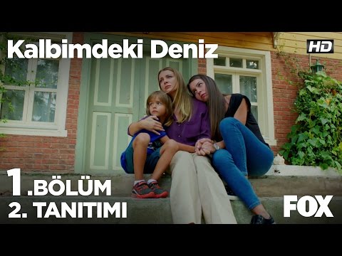 Kalbimdeki Deniz 1. Bölüm 2. Tanıtımı