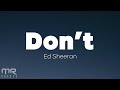 Ed Sheeran - Don't (Lyrics)