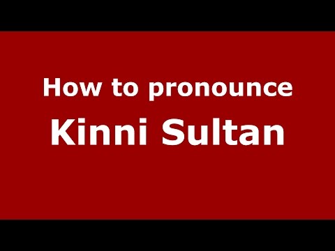 How to pronounce Kinni Sultan (Karnataka, India/Kannada) - PronounceNames.com
