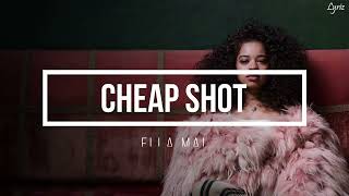 Ella Mai – Cheap Shot (lyrics)