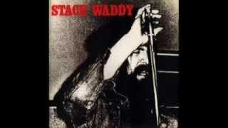 STACK WADDY -  Bring It To Jerome
