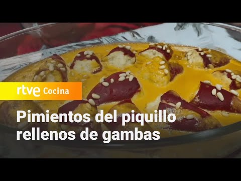Receta de pimientos del piquillo rellenos de gambas - La Cocina de Adora | RTVE Cocina