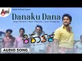 Danaku Dana Audio Song Kiraathaka Rocking Star Yash Oviya V Manohar