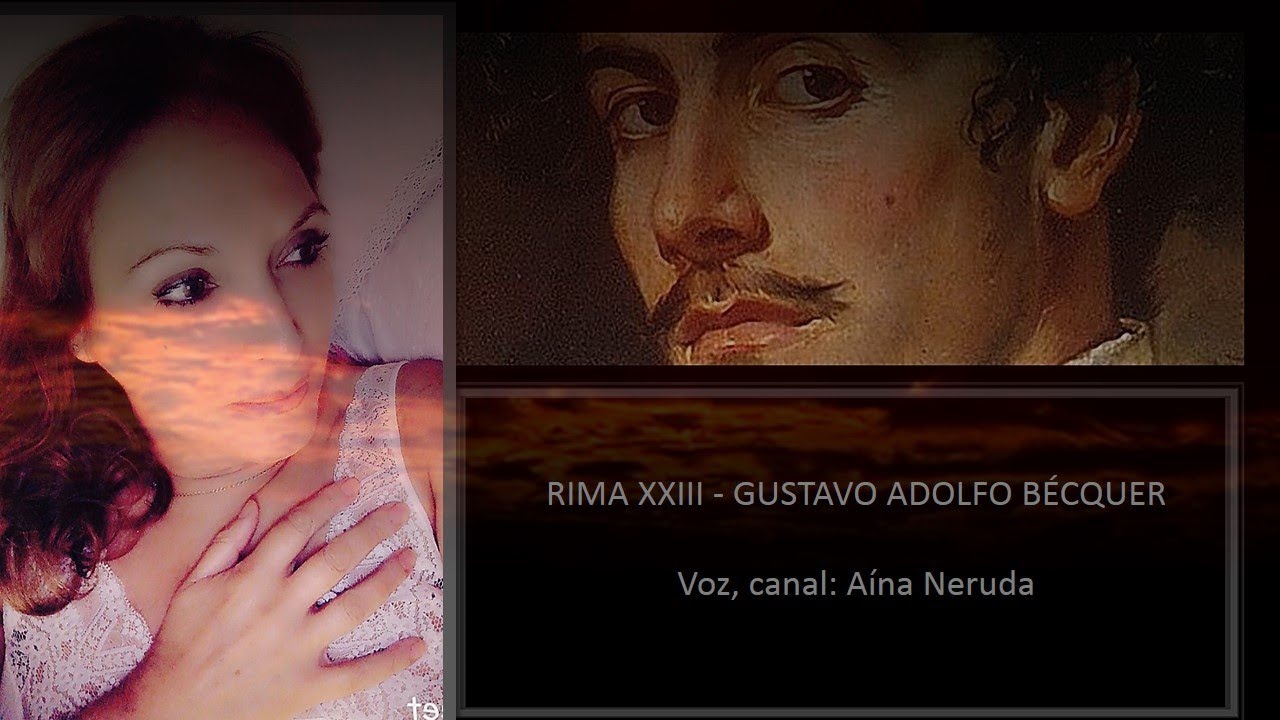 Por una mirada, un mundo - Rima XXIII G. Adolfo Bécquer - 🎧 - Voz Aína Neruda