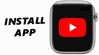 How To Install a YouTube App On Apple Watch 8 / Ultra / 7 / 6 / 5 - Install WatchTube
