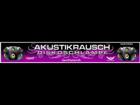 Akustikrausch - Diskoschlampe
