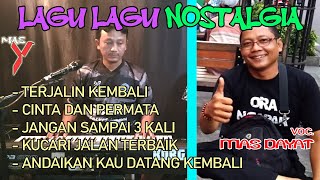 Download lagu Nonstop lagu lawas nostalgia paling dicari { cover mas Dayat} @MAS Y mp3