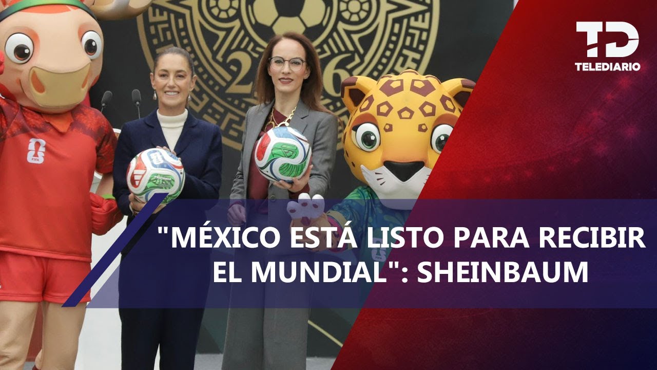 Sheinbaum presenta actividades para la Copa Mundial FIFA 2026