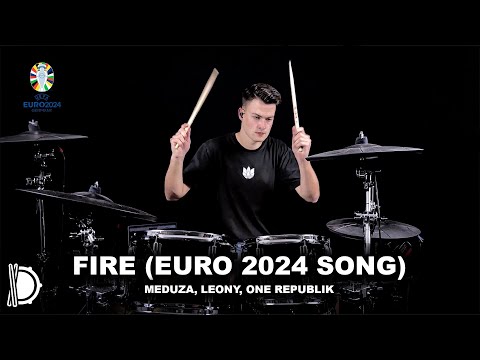 Fire (Official UEFA EURO 2024 Song) - MEDUZA, OneRepublic, Leony | Drum Cover
