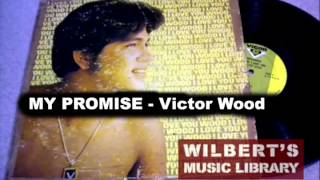 MY PROMISE - Victor Wood