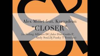 Alex Millet, Krenadean - Closer (Guido P Smooth Remix)