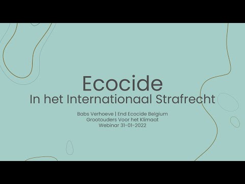 GVK-webinar: Ecocide in het strafrecht - Babs Verhoeve