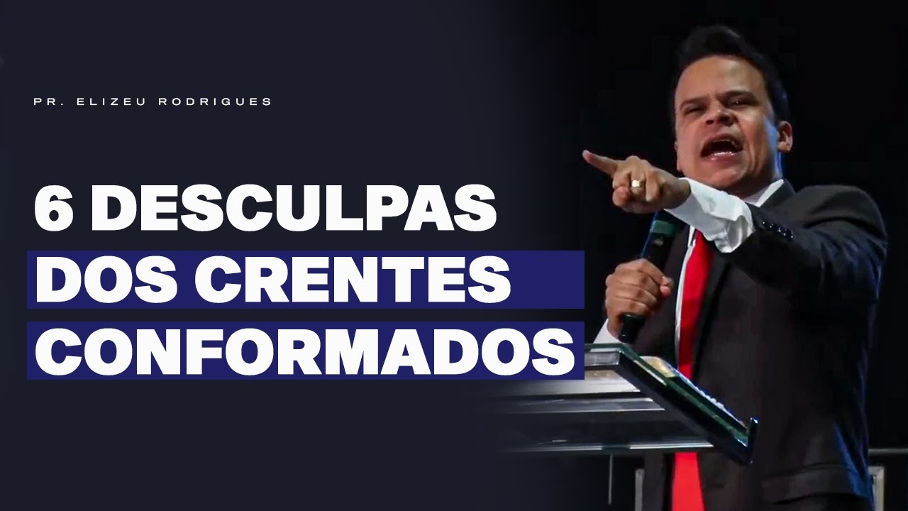 Faça Isso E Supere Suas Limitações l Pr. Elizeu Rodrigues