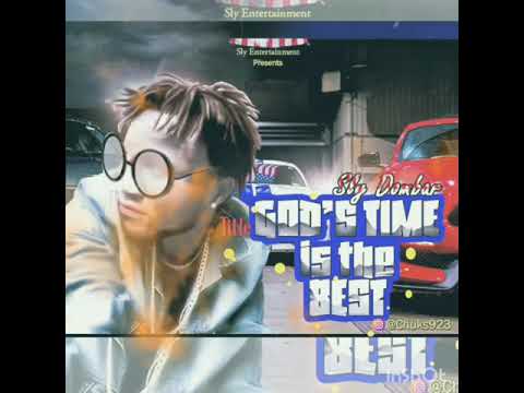 Sly dombar God's time is the best