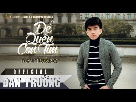 {Để Quên Con Tim} {Để Quên Con Tim} Best Songs