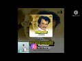 Ejaman Movie Nilave Mugam Kattu Song