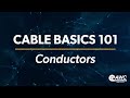 Cable Basics 101: Conductors - Brought to you by Allied Wire & Cable