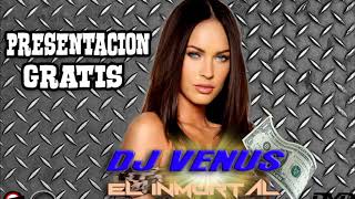 Presentacion sampliada para Dj venus