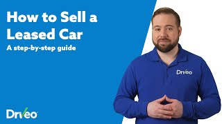 How to Sell a Leased Car - Step by Step Guide