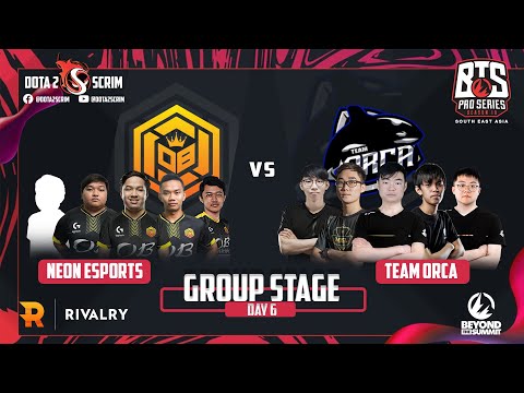 Neon Esports vs Team Orca - BTS Pro Series 10 SEA - Group Stage - B02