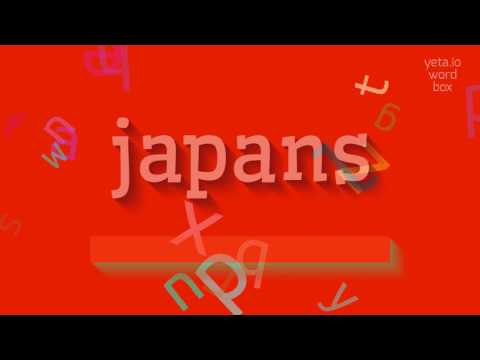 JAPANS - HOW TO PRONOUNCE JAPANS? #japans