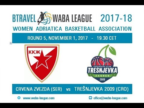 2017-18 BTravel WABA League R5 - Crvena Zvezda - Trešnjevka (01/11)