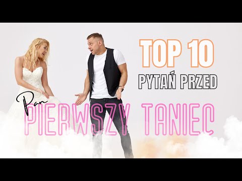 TOP 10 pytań #1 | Co warto wiedzieć przed | PIERWSZY TANIEC | pierwszą lekcją tańca
