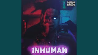 Inhuman Music Video