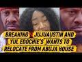 BREAKING ️JUJUAUSTIN AND YUL EDOCHIE S WANTS TO RELOCATE FROM ABUJA HOUSE