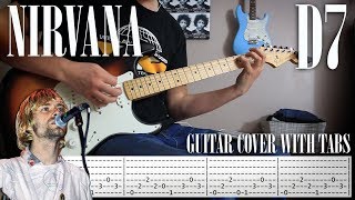 Nirvana - D7 (Wipers cover)- Guitar cover with tabs