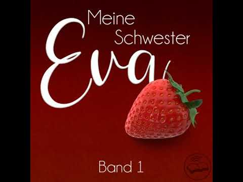 Meine Schwester Eva: Band 1 - Andreas Coun
