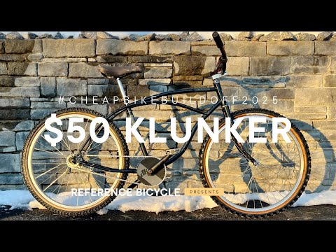 My $50 Klunker Build For #cheapbikebuildoff2025